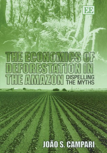 Book cover for The Economics of Deforestation in the Amazon