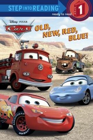 Cover of Cars Old, New, Red, Blue!