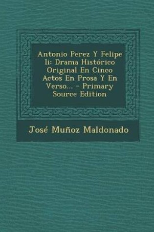 Cover of Antonio Perez Y Felipe Ii