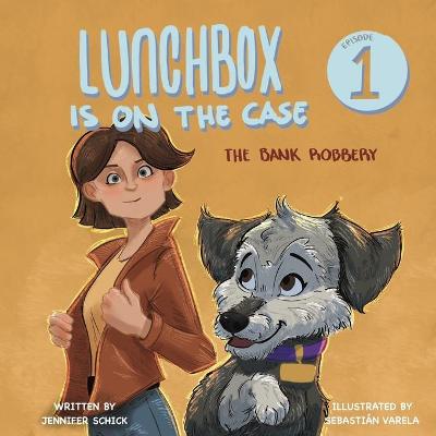 Book cover for Lunchbox Is On The Case