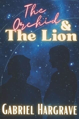 The Orchid and the Lion