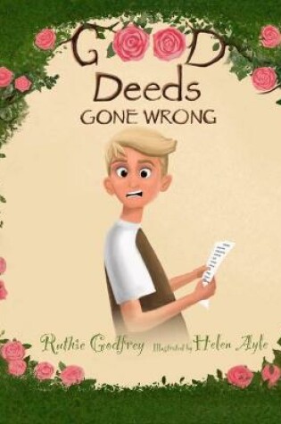 Cover of Good Deeds Gone Wrong