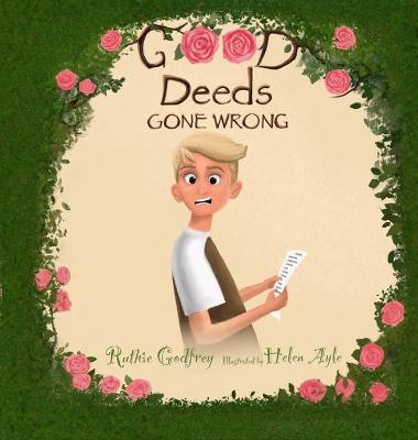 Book cover for Good Deeds Gone Wrong