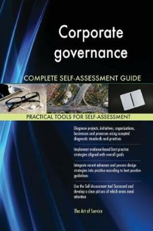 Cover of Corporate governance Complete Self-Assessment Guide