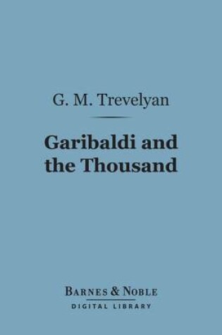 Cover of Garibaldi and the Thousand (Barnes & Noble Digital Library)