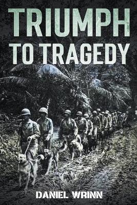 Cover of Triumph to Tragedy