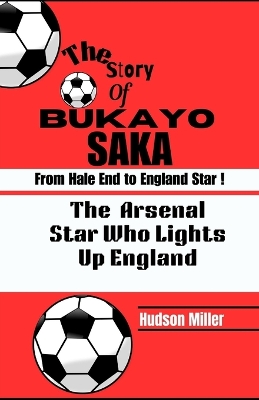 Book cover for The Story of BUKAYO SAKA