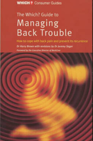 Cover of "Which?" Guide to Managing Back Trouble