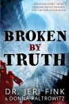 Book cover for Broken By Truth - Standard Edition