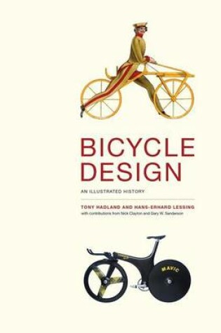 Cover of Bicycle Design: An Illustrated History