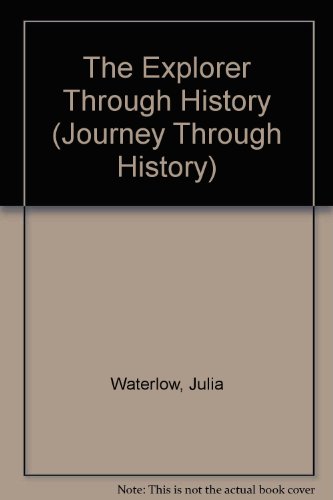 Book cover for The Explorer Through History