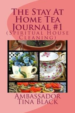Cover of The Stay At Home Tea Journal #1