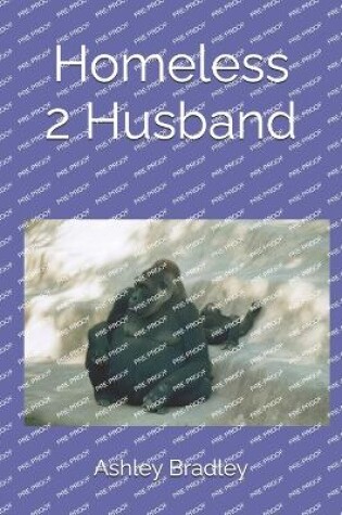 Cover of Homeless 2 Husband