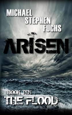 Book cover for ARISEN, Book Ten - The Flood
