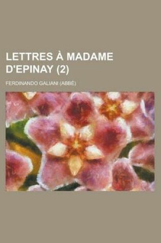 Cover of Lettres a Madame D'Epinay (2)