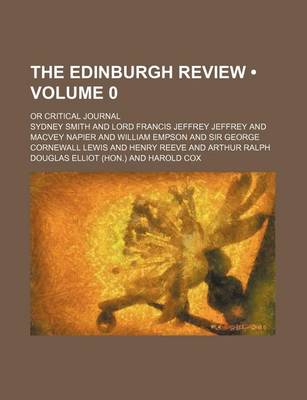 Book cover for The Edinburgh Review (Volume 0); Or Critical Journal