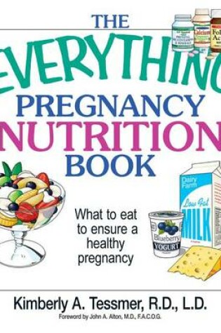 Cover of The Everything Pregnancy Nutrition Book