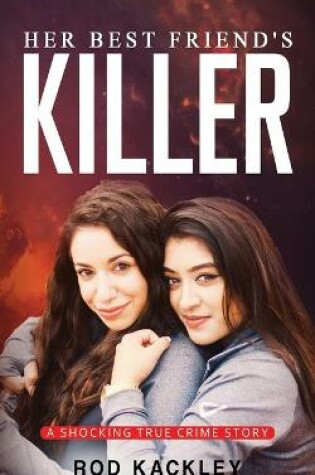 Cover of Her Best Friend's Killer