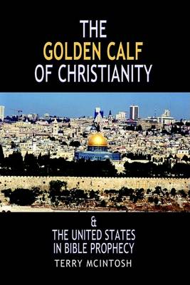 Book cover for The Golden Calf of Christianity