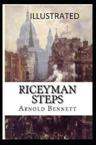 Cover of Riceyman Steps Illustrated by Arnold Bennett