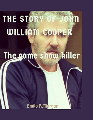 Book cover for The Story of John William Cooper