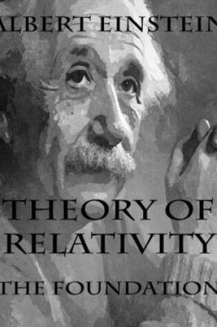 Cover of Theory of Relativity: The Foundation