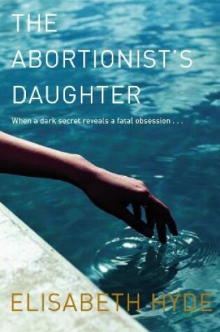 Cover of The Abortionist's Daughter