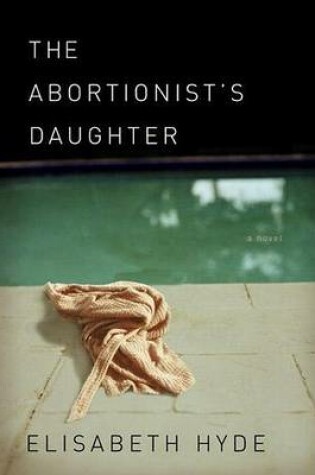 The Abortionist's Daughter