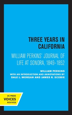 Book cover for William Perkins's Journal of Life at Sonora, 1849 - 1852