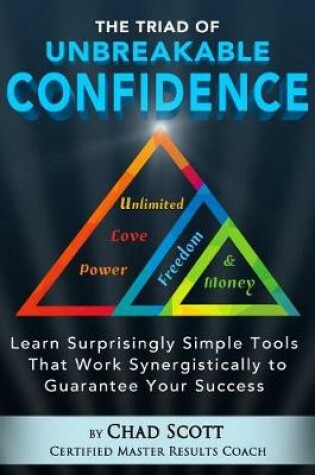 Cover of The Triad of Unbreakable Confidence