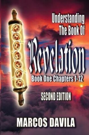 Cover of Understanding The Book Of Revelation Book One