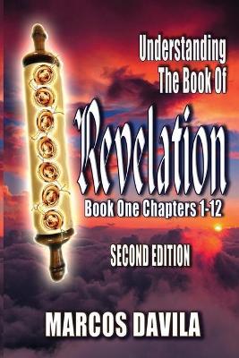 Book cover for Understanding The Book Of Revelation Book One