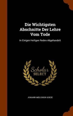 Book cover for Die Wichtigsten Abschnitte Der Lehre Vom Tode