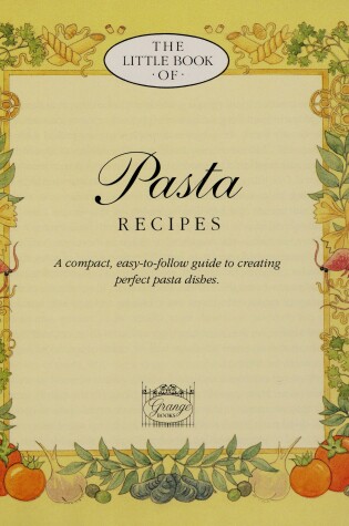 Cover of The Little Book of Pasta Recipes