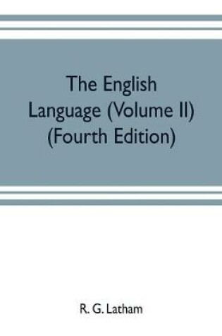 Cover of The English language (Volume II) (Fourth Edition)