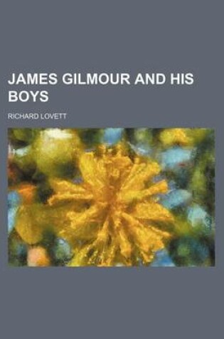 Cover of James Gilmour and His Boys