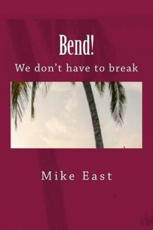 Cover of Bend!