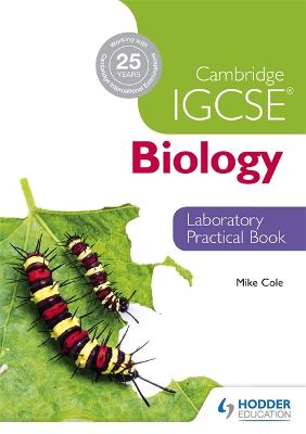 Book cover for Cambridge IGCSE Biology Laboratory Practical Book