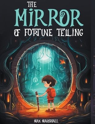 Book cover for The Mirror of Fortune Telling