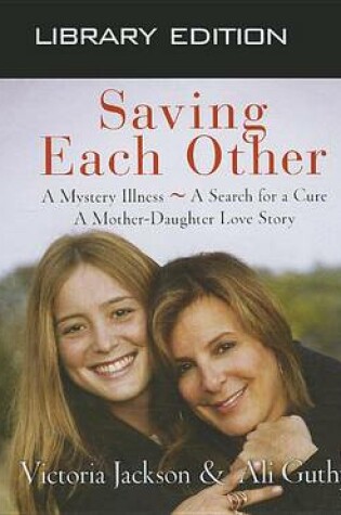 Cover of Saving Each Other (Library Edition)