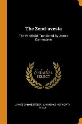 Cover of The Zend-Avesta