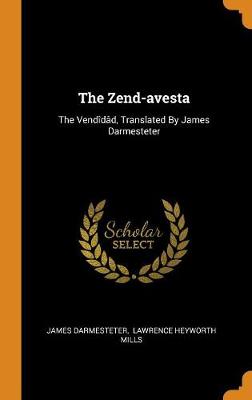 Book cover for The Zend-Avesta