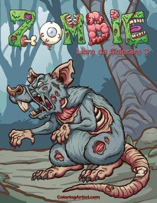 Book cover for Zombie Libro da Colorare 3