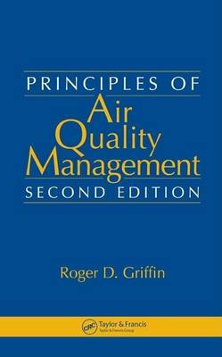 Book cover for Principles of Air Quality Management, Second Edition