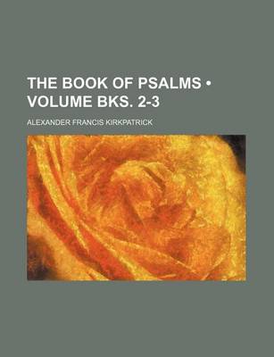 Book cover for The Book of Psalms (Volume Bks. 2-3)