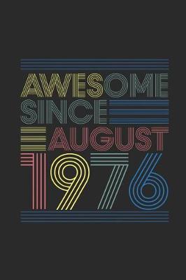 Book cover for Awesome Since August 1976