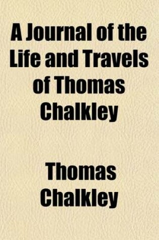 Cover of A Journal of the Life and Travels of Thomas Chalkley