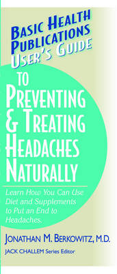 Cover of User'S Guide to Preventing and Treating Headaches Naturally