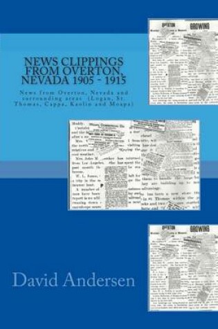 Cover of News Clippings from Overton, Nevada 1905 - 1915