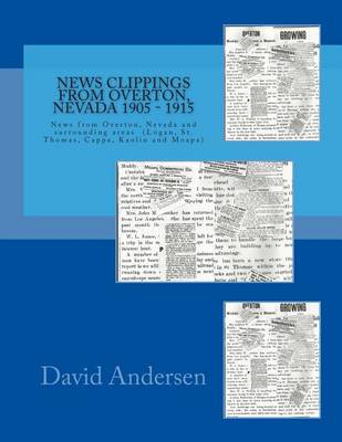 Book cover for News Clippings from Overton, Nevada 1905 - 1915